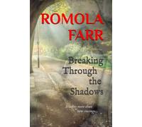 Breaking Through the Shadows: It takes more than raw courage... (Hawksmead)