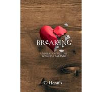 Breaking: Understanding the Loss of a Partner
