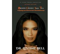 Breaking Ungodly Soul Ties: Preparing Your Heart for God’s Best Relationship