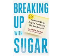 Breaking Up With Sugar (ebook)