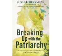 Breaking Up with the Patriarchy