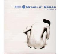 Break'N'Bossa - Break N Bossa Chapter 6 [Vinilo]