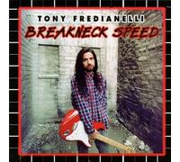 Breakneck Speed by Tony Fredianelli (1993-04-30)