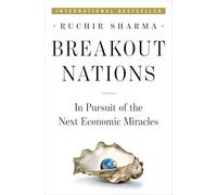 Breakout Nations: In Pursuit of the Next Economic Miracles