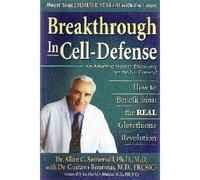 Breakthrough in Cell-Defense: How to Benefit from the Real Glutathione Revolution