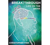 Breakthrough: Life on the Brink