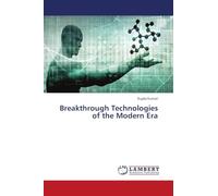 Breakthrough Technologies of the Modern Era