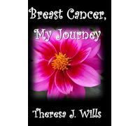 Breast Cancer, My Journey