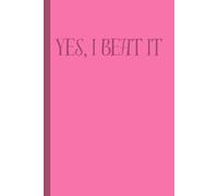 breast cancer notebook - yes i beat it: cute gift for breast cancer beater for friends and loved ones