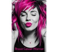 Breast Cancer Warrior Notebook, Gift for Women, 6"x9" and 120 pages