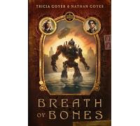Breath of Bones: Volume 1 (Clockwork Chronicles)