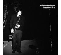 Arrington de Dionyso - Breath of Fire