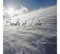 Breath of Love; Soaking music, resting prayer, Christian meditation. Be lifted up by the breath of God, find the fullness of life in the river of love, walk upon a sea of glass moving from glory to glory, & receive healing in the fountain of hope. by Candi Christman [Music CD]