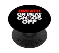 Breath ON Beat Chaos Off PopSockets PopGrip Adhesivo