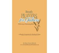 Breath Prayers for Fathers Following a Distressing Birth: A Steady Companion for Healing & Hope