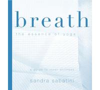 Breath: The Essence of Yoga