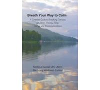 Breath Your Way to Calm: A Complete Guide to Breathing Exercises for Stress, Anxiety, Sleep, Energy, and Emotional Wellness (Mental Health)