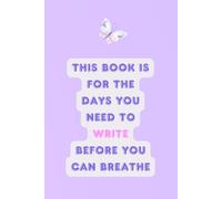 Breathe After You Write: A Lined Notebook for Emotional Release: 6" x 9" Lined Journal | For When You Need to Write Before You Can Breathe | Self-Care, Emotional Healing, and Venting