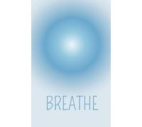 BREATHE: An Interactive Mindfulness & Self-Care Journal for Women and Teen Girls, Mood Doodling, and Brain-Relaxing Puzzle for Stress Relief. A5 Size and Dotted Pages.