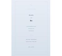 Breathe and Be: A 90-Day Mindfulness Journal to Find Calm in the Present Moment (The Calm Mind Collection)