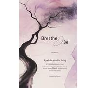 Breathe & Be: A 5-minute daily journal with mood-based music