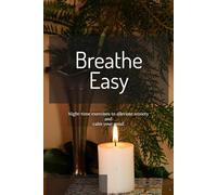 Breathe Easy: Night-time Exercises to Alleviate Anxiety