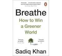 Breathe – Cómo ganar un mundo más verde – Penguin Books