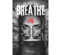 Breathe In