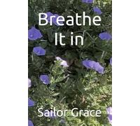 Breathe It In
