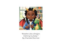 Breathe Like a Dragon: Calming my body