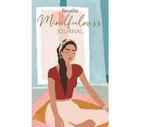 Breathe Mindfulness Journal