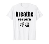 Breathe Respira 呼吸 - Diseño Minimal trilingüe Camiseta