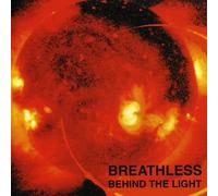 Breathless - Behind the Light