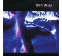 Breathless - The Glass Bead Game