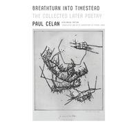 Breathturn into Timestead: The Collected Later Poetry: a Bilingual EDI