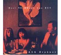 Brebner, Asa - Best No Money Can Buy