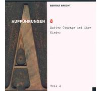 Brecht,Bertolt - 8/Mutter Courage und Ihre Kind