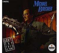 BRECKER,MICHAEL - Don't Try This at Home by BRECKER,MICHAEL