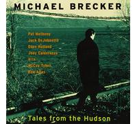 Brecker Michael - Tales From The Hudson [SHM-CD]
