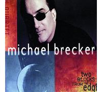 Brecker Michael - Two Blocks from the Edge