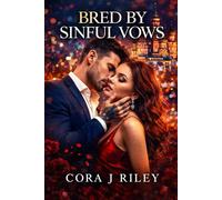 Bred By Sinful Vows: A Dark Mafia Romance: 2 (The Legacy of Vows Series)