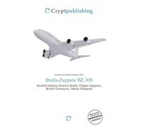 Breda-Zappata BZ.308: Società Italiana Ernesto Breda, Filippo Zappata, Bristol Centaurus, Mario Stoppani
