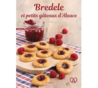 Bredele et petits gâteaux d'Alsace