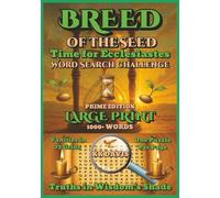 Breed of the Seed: Time for Ecclesiastes Word Search Challenge (Prime Edition) (Old Testament Word Search Series with Coffee Table Appeal)