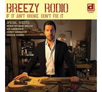 Breezy Rodio - If It Ain'T Broke Don'T Fix It [Vinilo]