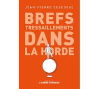Brefs tressaillements dans la horde