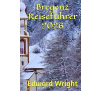 Bregenz Reiseführer 2026