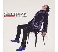 Bregovic Goran - Champagne For Gypsies