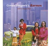 Bregovic, Goran - Karmen: With a Happy End Import edition by Bregovic, Goran (2008) Audio CD