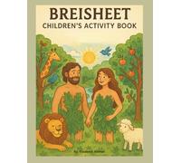 Breisheet Children's Activity Book: From Creation to the story of Joseph (Torah Children's Activity Books)